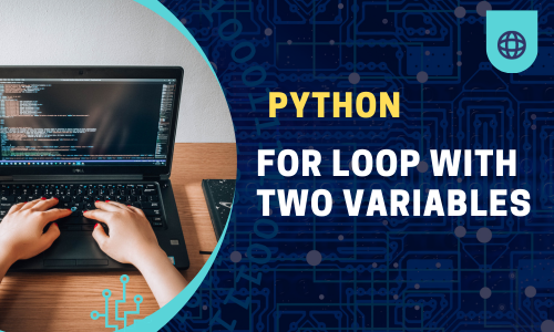 For Loop With Two Variables in Python